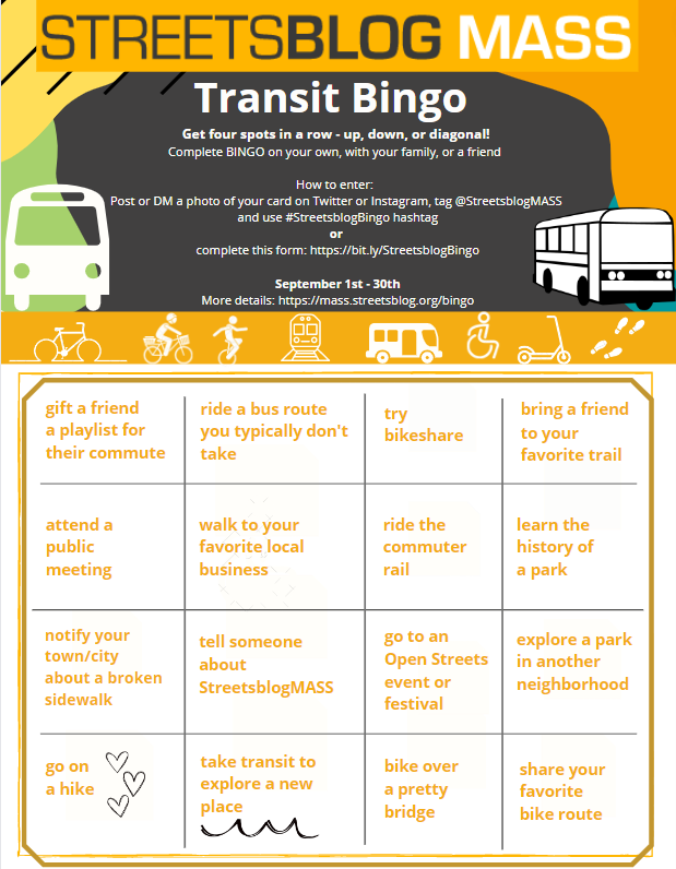 Transit Bingo card: use this card to make your way through four spots in a row, up, down or diagonal! cross each square off and send it to us on Twitter or Instagram, @StreetsblogMASS. Good luck and have fun!